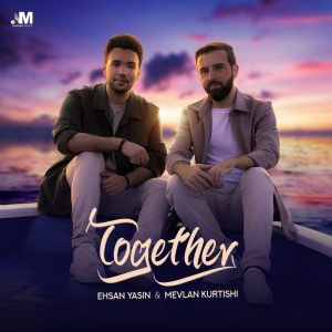 Together (Ft Mevlan Kurtishi)
