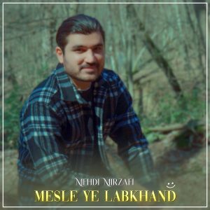 Mesle Ye Labkhand