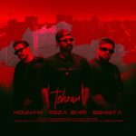 Tehran (Ft Reza Shiri Ft Behniya)