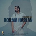 Be Saram Zad (Roham Hadian)