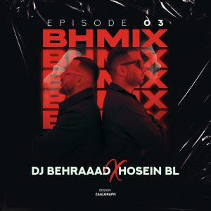 BH Mix Episode 03