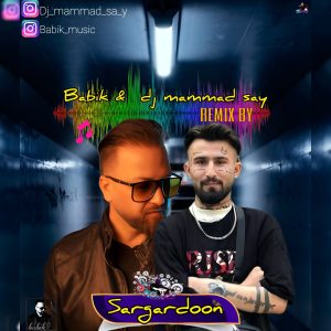 Sargardoon (Dj Mammad Say Remix)