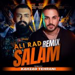 Salam (Kahzad Tehrani Remix)
