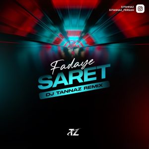 Dj Tannaz Remix