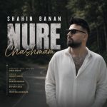 Nure Chashmam