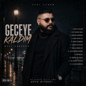 BOGI MUSIC (Ayaz Erdoğan - GECEYE KALDIM)