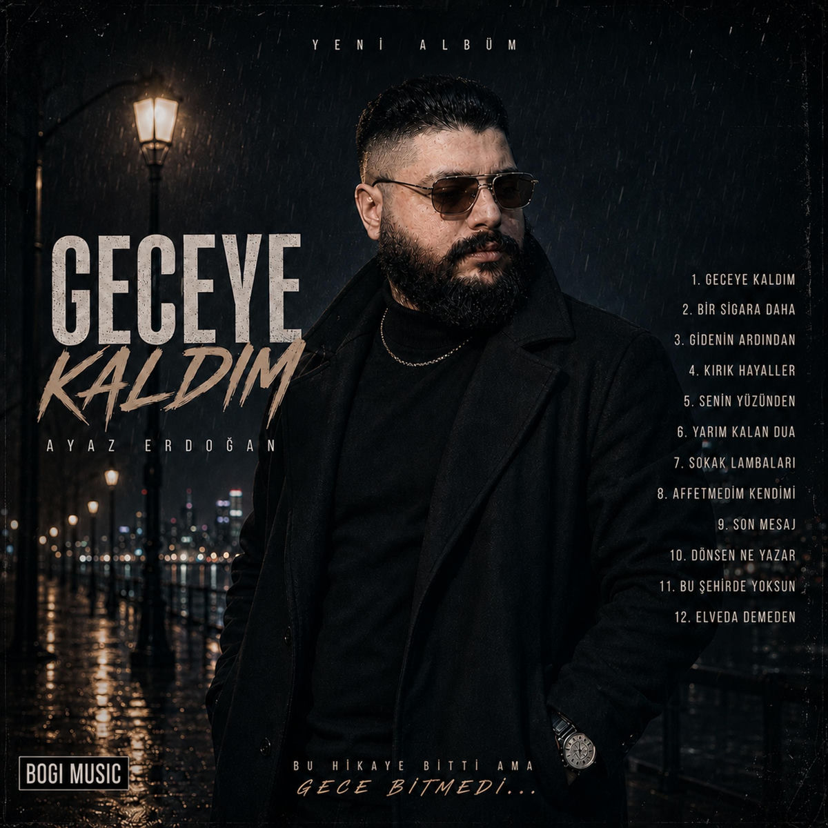 BOGI MUSIC (Ayaz Erdoğan - GECEYE KALDIM)