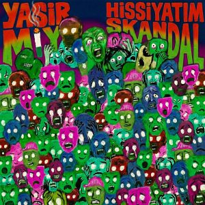 Hissiyatım Skandal