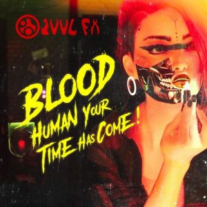Blood - Human Your Time Has Come (Metal Variation)