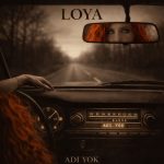 LOYA Adı Yok