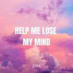 Help Me Lose My Mind