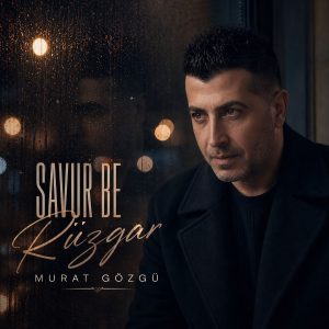 Savur Be Rüzgar 