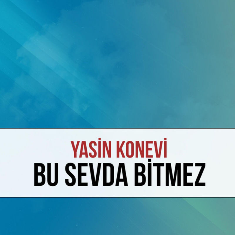 Bu Sevda Bitmez