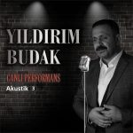 دانلود آلبوم Yıldırım Budak به نام Akustik Canlı Performans 3