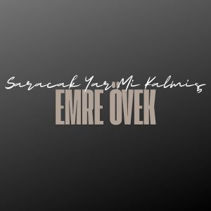 Saracak Yar Mı Kalmış