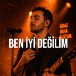 Ben İyi Değilim