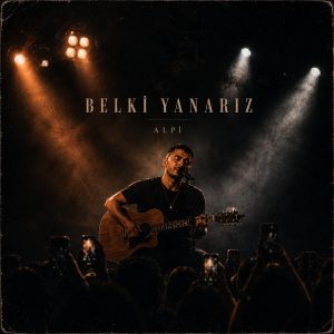 Belki Yanarız