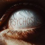 Psychosis