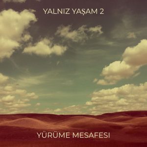 Yalnız Yaşam 2
