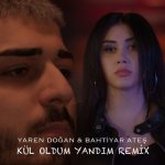 Kül Oldum Yandım