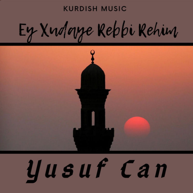 Ey Xudaye Rebbi Rehim