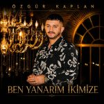 Ben Yanarım İkimize